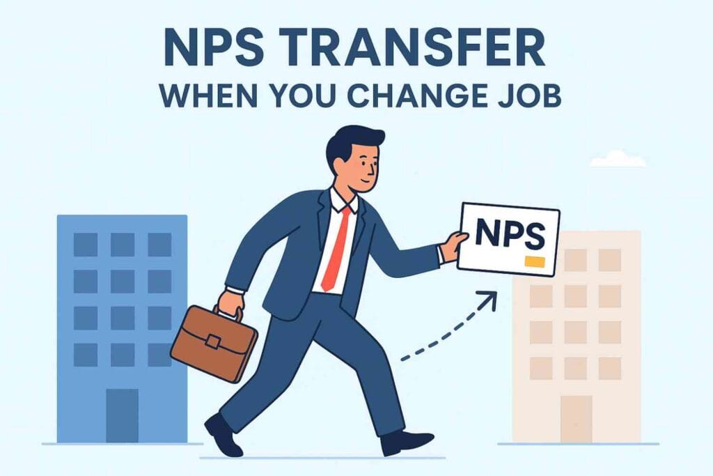 #NPS transfer when you change job, #NPS job change process, #PRAN portability during job switch, #How to transfer NPS when changing jobs, #NPS rules for job change, #NPS update after job switch, #NPS account transfer procedure, #NPS KYC update for job switch, #NPS account portability India, #NPS for employees moving abroad, #NPS rules for NRIs after job change, #NPS account continuity during job change.