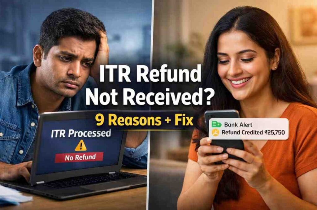 ITR refund not received after processing reasons and how to fix income tax refund delay in India